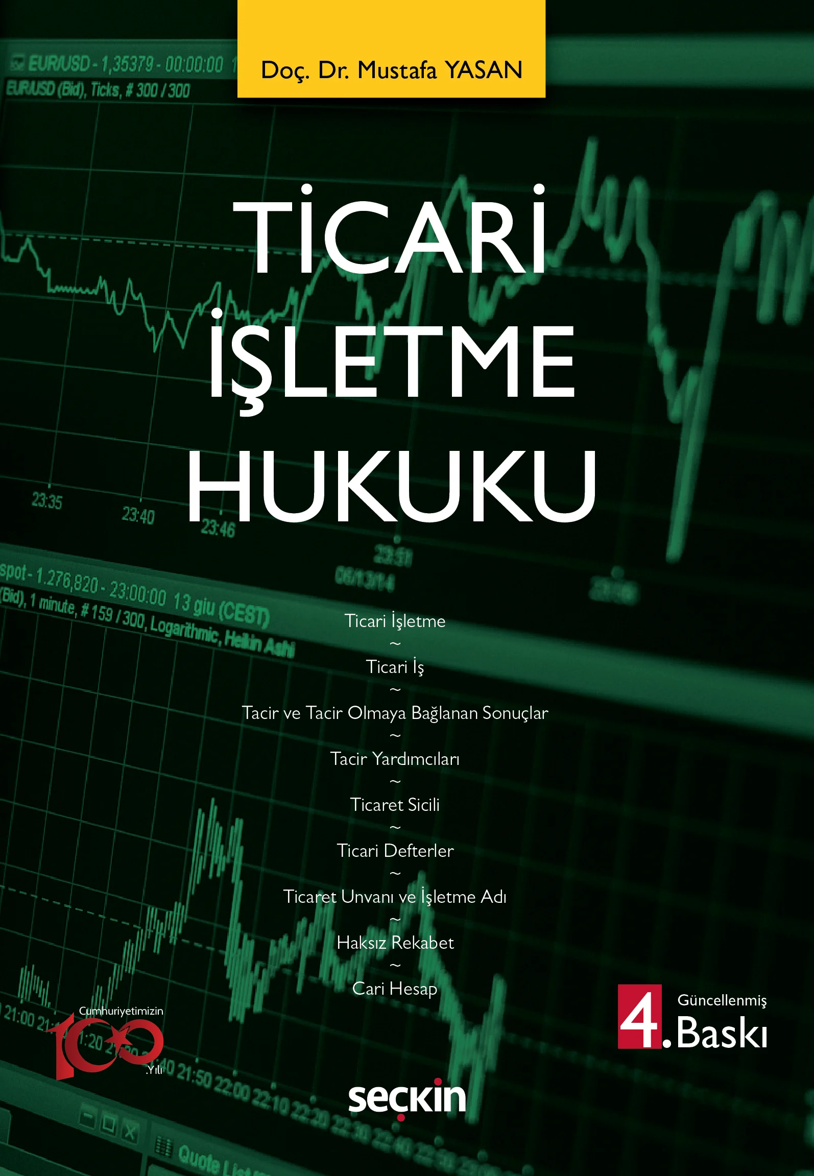 Seçkin Yayınevi Ticari İşletme Hukuku Mustafa Yasan