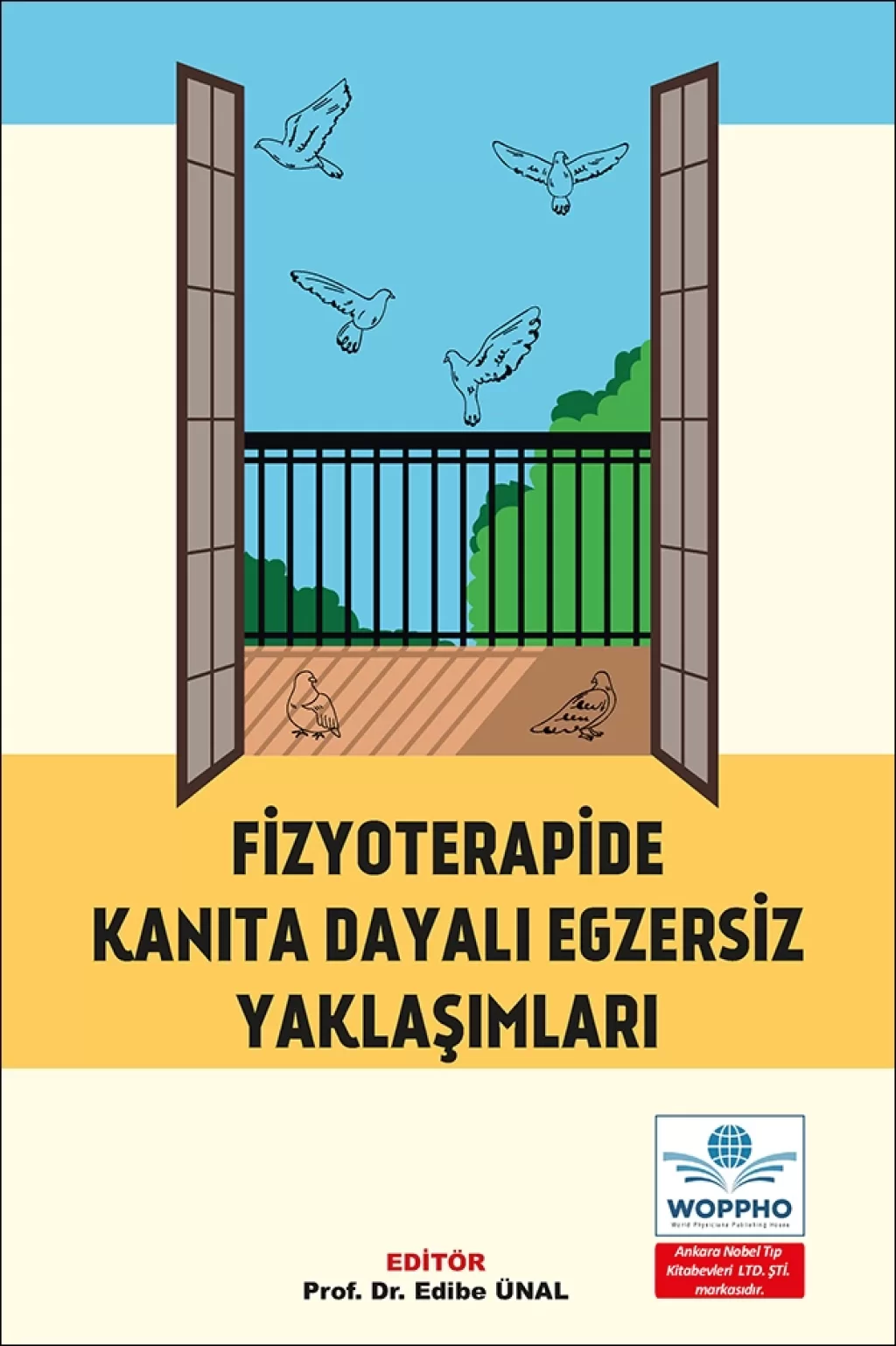 Fizyoterapide Kanıta Dayalı Egzersiz Yaklaşımları (Edibe ÜNAL) Ankara Nobel Tıp Kitabevleri