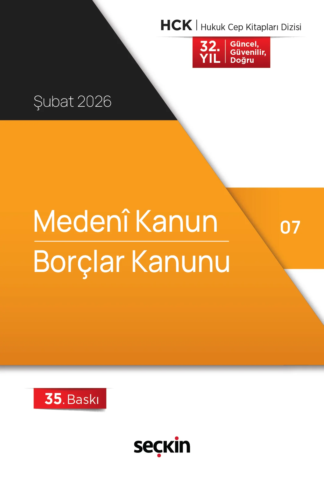 Seçkin Yayınevi Medeni Kanun  Borçlar Kanunu (Cep Kitabı)  Seçkin Yayıncılık 35. Baskı,  Şubat 2026