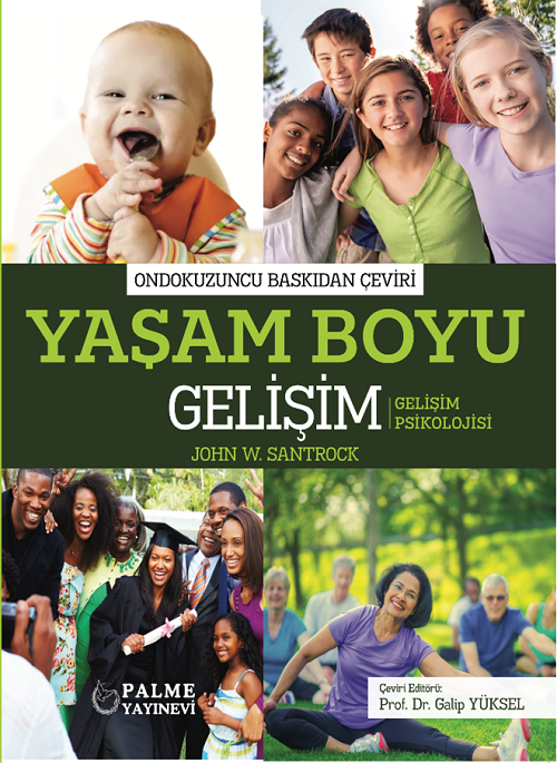 Palme Yayınevi Yaşam Boyu Gelişim (John W. Santrock, Galip Yüksel)