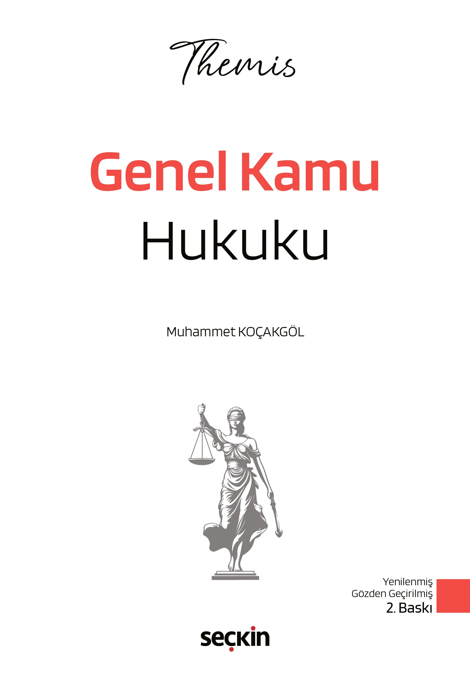 THEMIS  Genel Kamu Hukuku Konu Kitabı Muhammet Koçakgöl 2. Baskı,  Şubat 2026