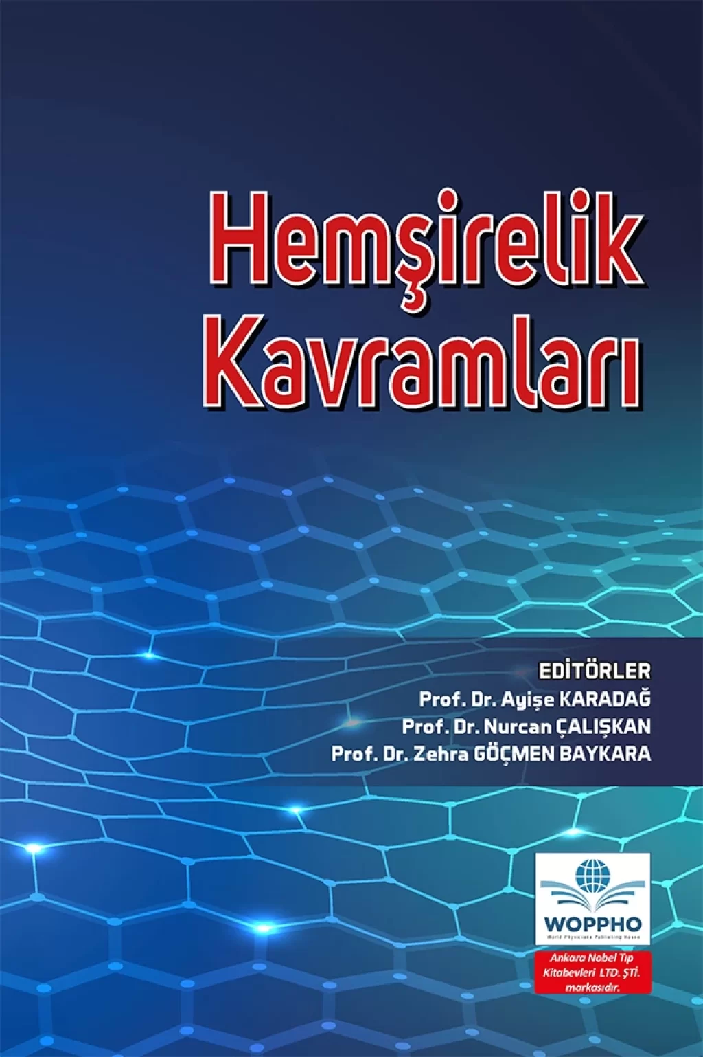 Hemşirelik Kavramları /Ankara Nobel Tıp Kitabevleri