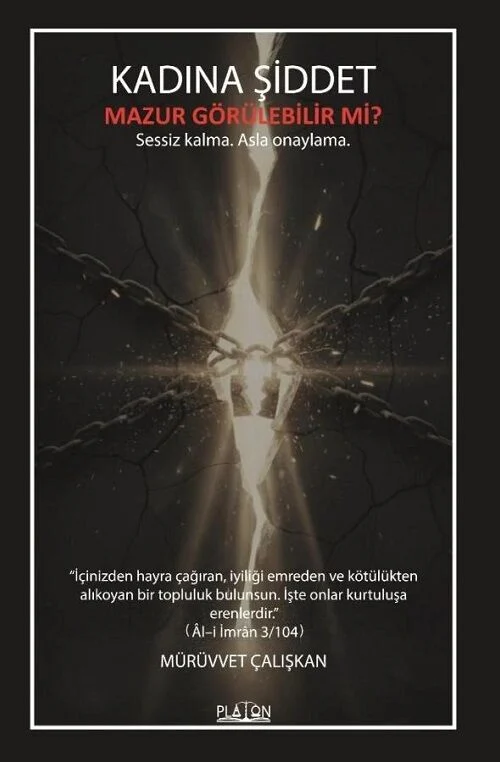 Platon Kadına Şiddet Mazur Görülebilir Mi - Mürüvvet Çalışkan Platon Hukuk Yayınları