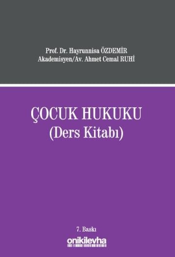On İki Levha Yayıncılık Çocuk Hukuku (Ders Kitabı) Ahmet Cemal Ruhi-Hayrunnisa Özdemir