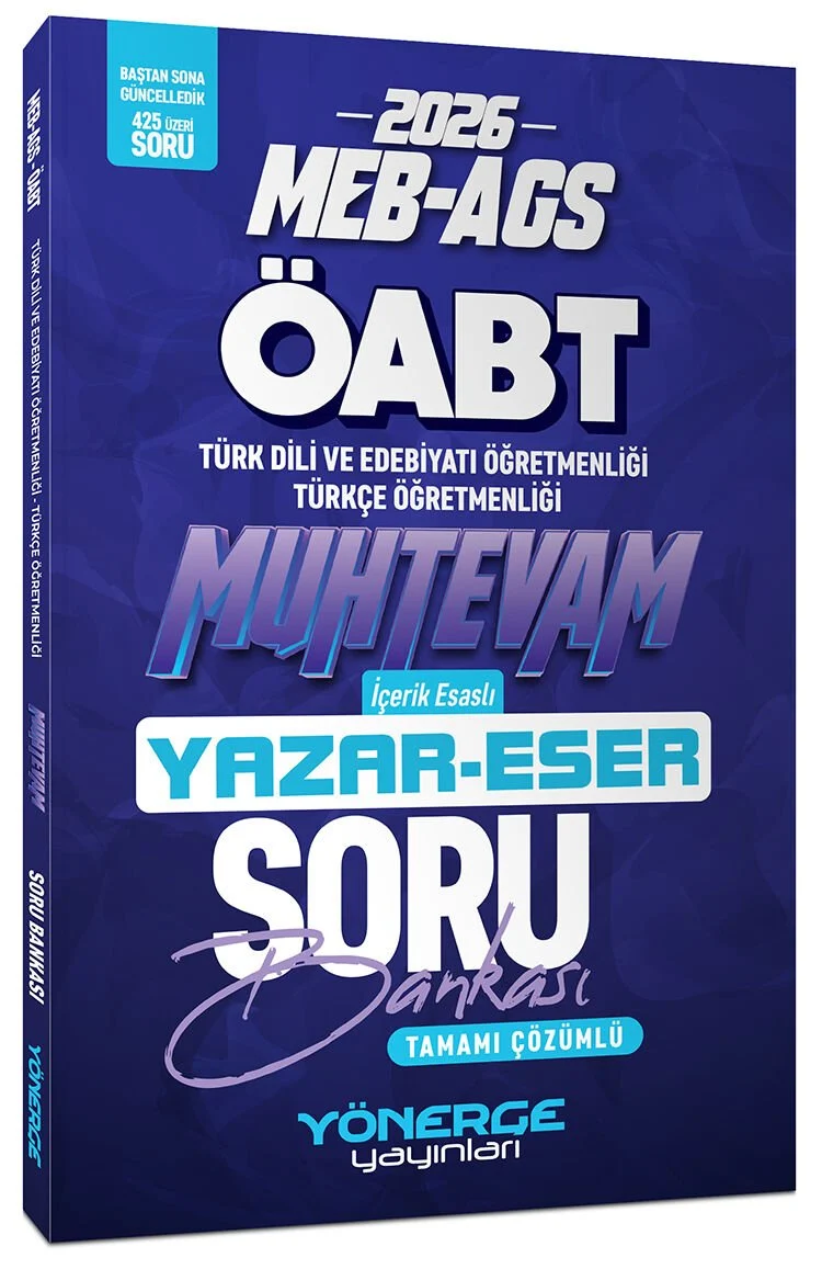 Yönerge 2026 ÖABT MEB-AGS Türk Dili Edebiyatı - Türkçe Öğretmenliği Muhtevam Yazar Eser Soru Bankası Çözümlü Yönerge Yayınları