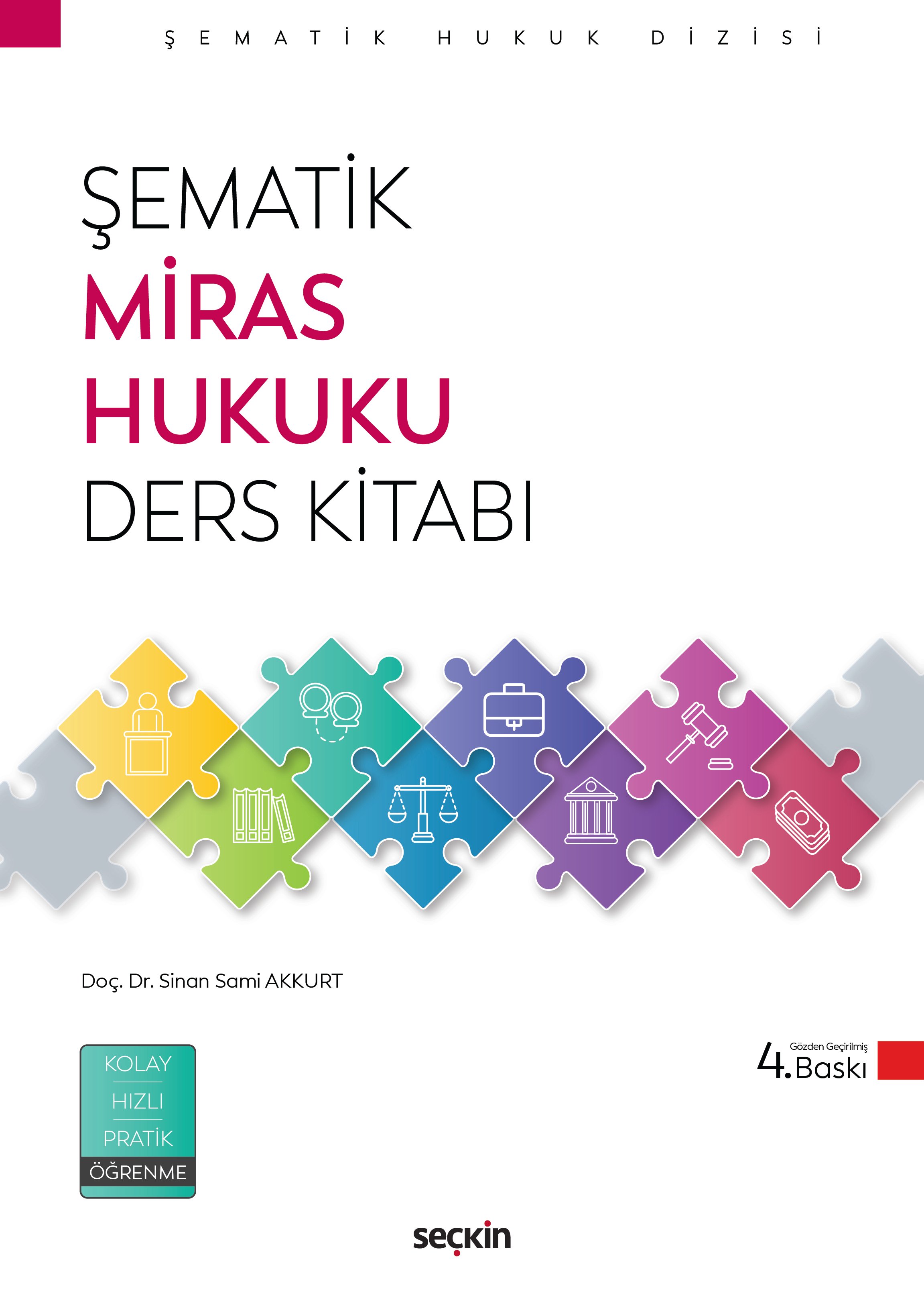 Seçkin Yayınevi Şematik Miras Hukuku Ders Kitabı (Sinan Sami Akkurt)