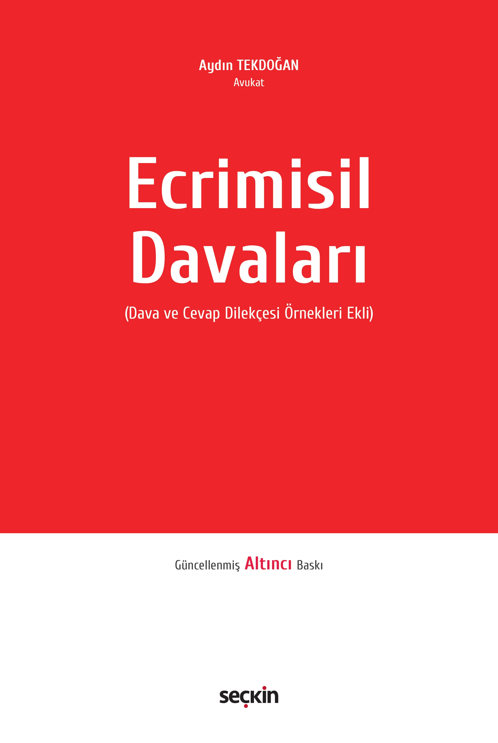 Seçkin Yayınevi Ecrimisil Davaları (Aydın Tekdoğan)