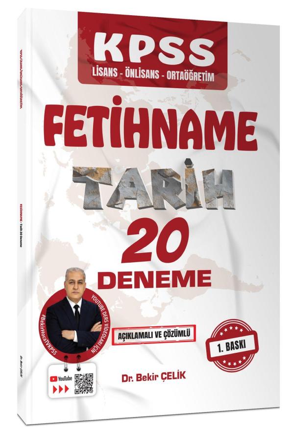 KPSS FETİHNAME Tarih 20 Deneme Sınavı Tamamı Açıklamalı Çözümlü Bekir Çelik