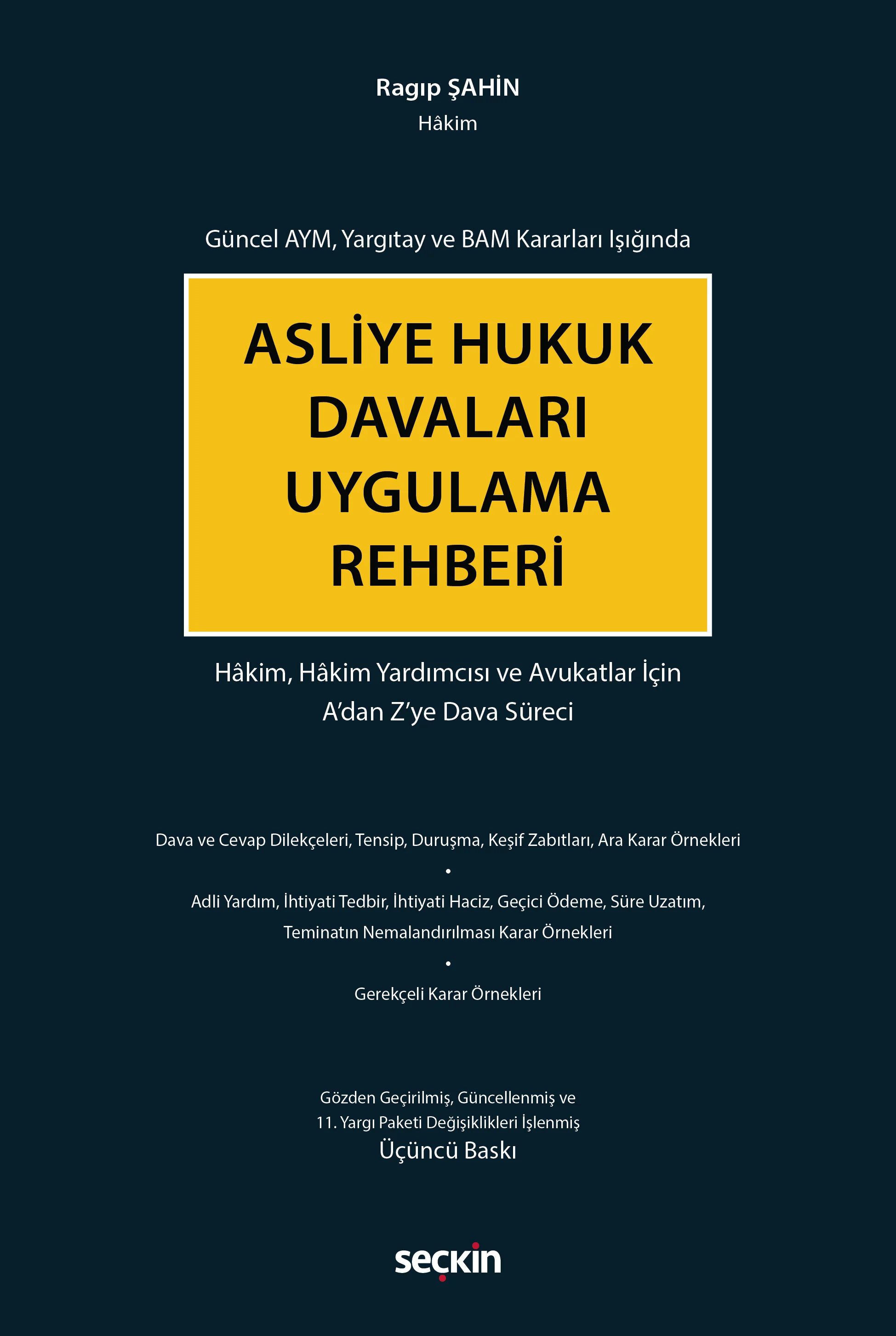 Seçkin Yayınevi Asliye Hukuk Davaları Uygulama Rehberi (Ragıp Şahin)