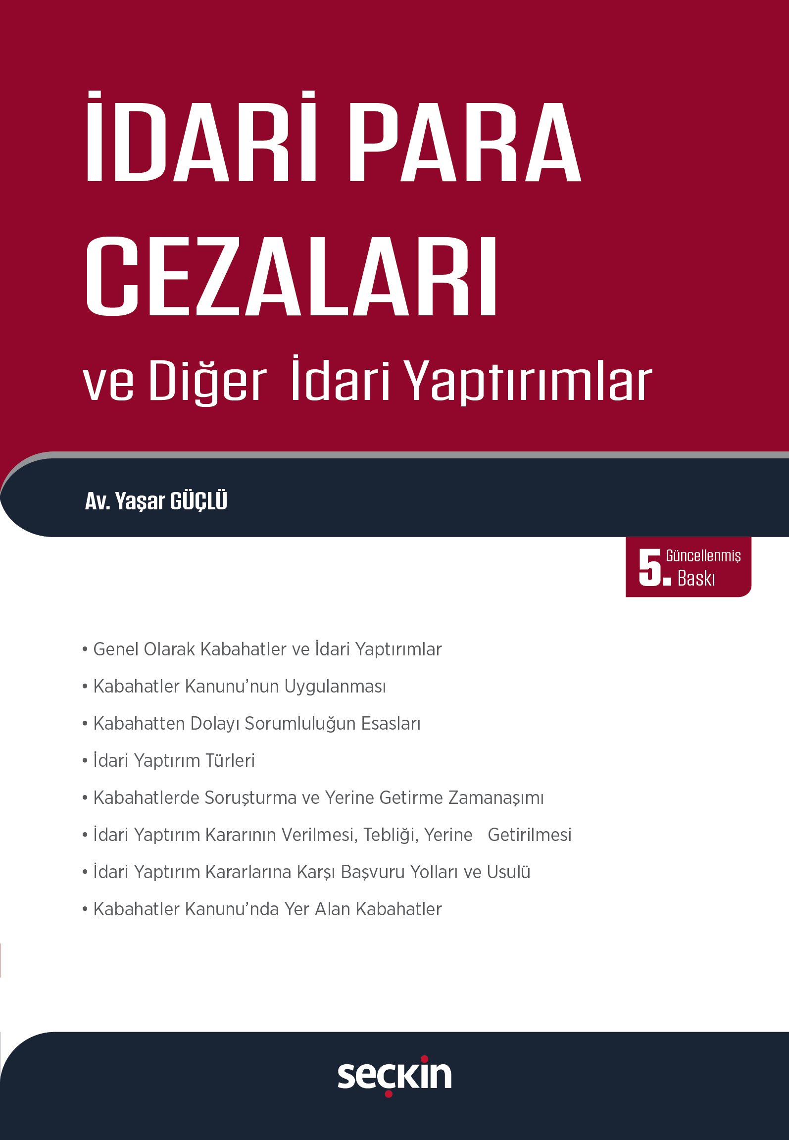 Seçkin Yayıncılık İdari Para Cezaları ve Diğer İdari Yaptırımlar (Yaşar Güçlü)