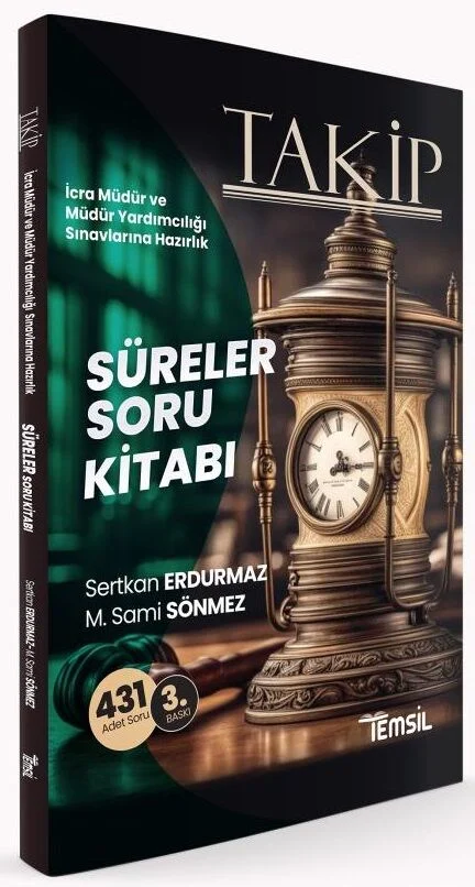 Temsil TAKİP İcra Müdürlüğü ve Yardımcılığı Süreler Soru Kitabı 3. Baskı Temsil Yayınları
