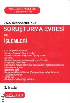 Platon Hukuk Yayınevi Ceza Muhakemesinde Soruşturma Evresi ve İşlemleri (Mert Asker Yüksektepe)