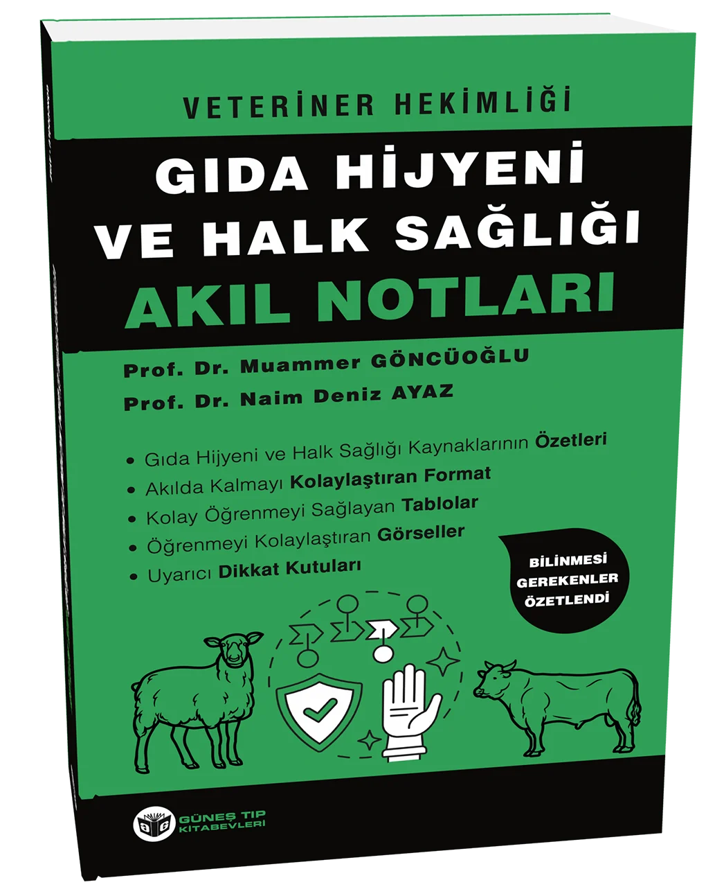 Veteriner Hekimliği Gıda Hijyeni ve Halk Sağlığı Akıl Notları (Muammer Göncüoğlu, Naim Deniz Ayaz)