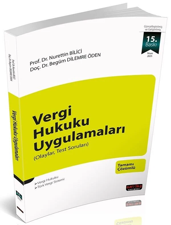 Savaş Vergi Hukuku Uygulamaları (Olaylar, Test Soruları) Nurettin Bilici