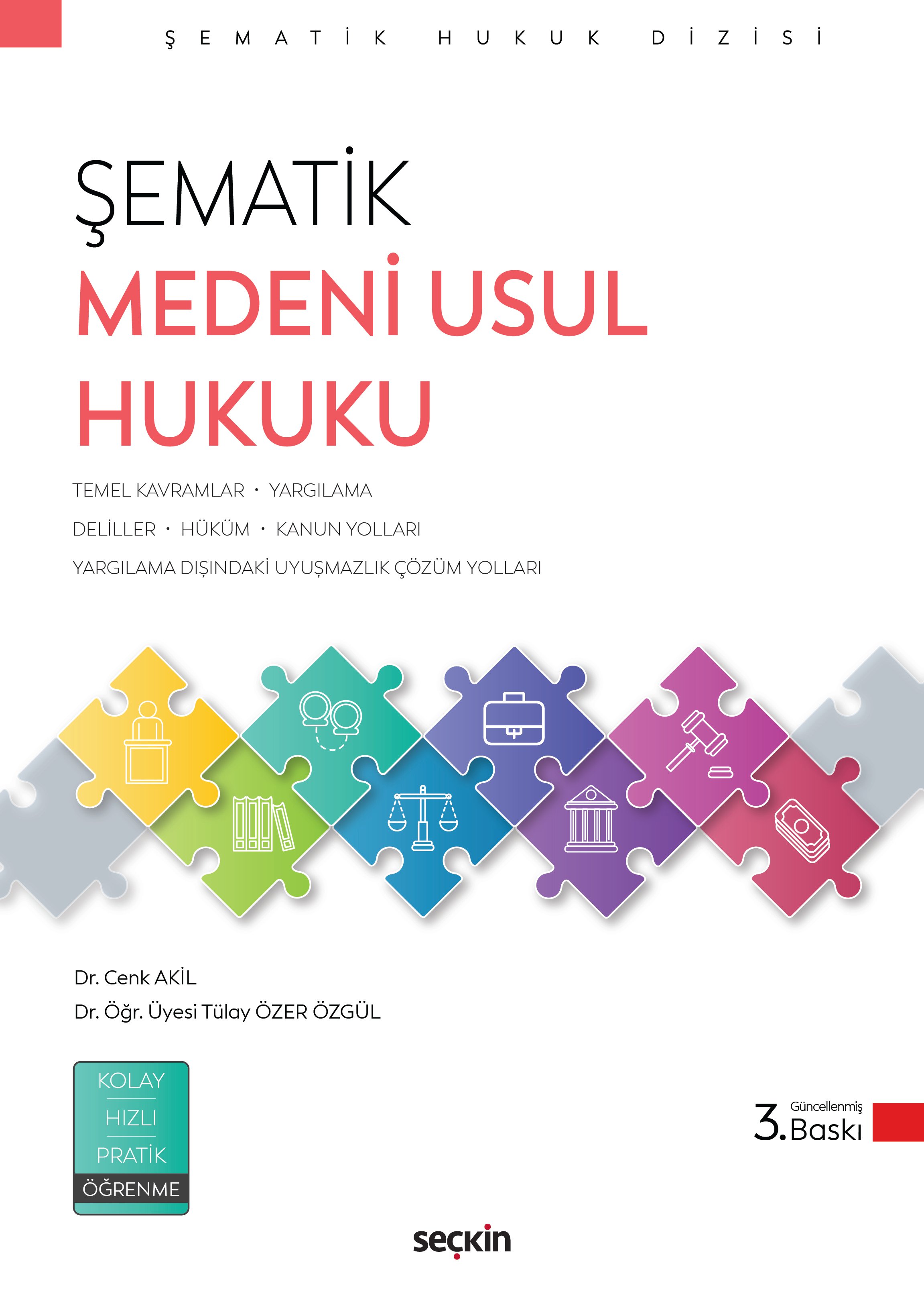 Seçkin Yayınevi Şematik Medeni Usul Hukuku (Cenk Akil,Tülay Özer Özgül)