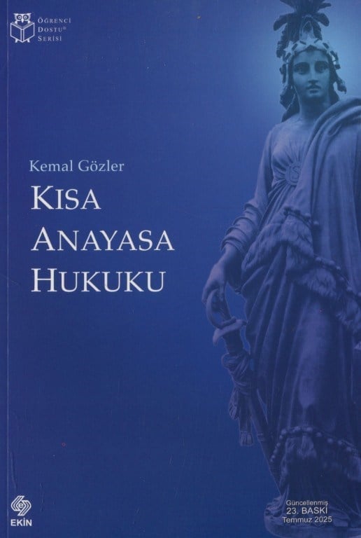 Ekin Yayınları Kısa Anayasa Hukuku(Roman Boy) Kemal Gözler