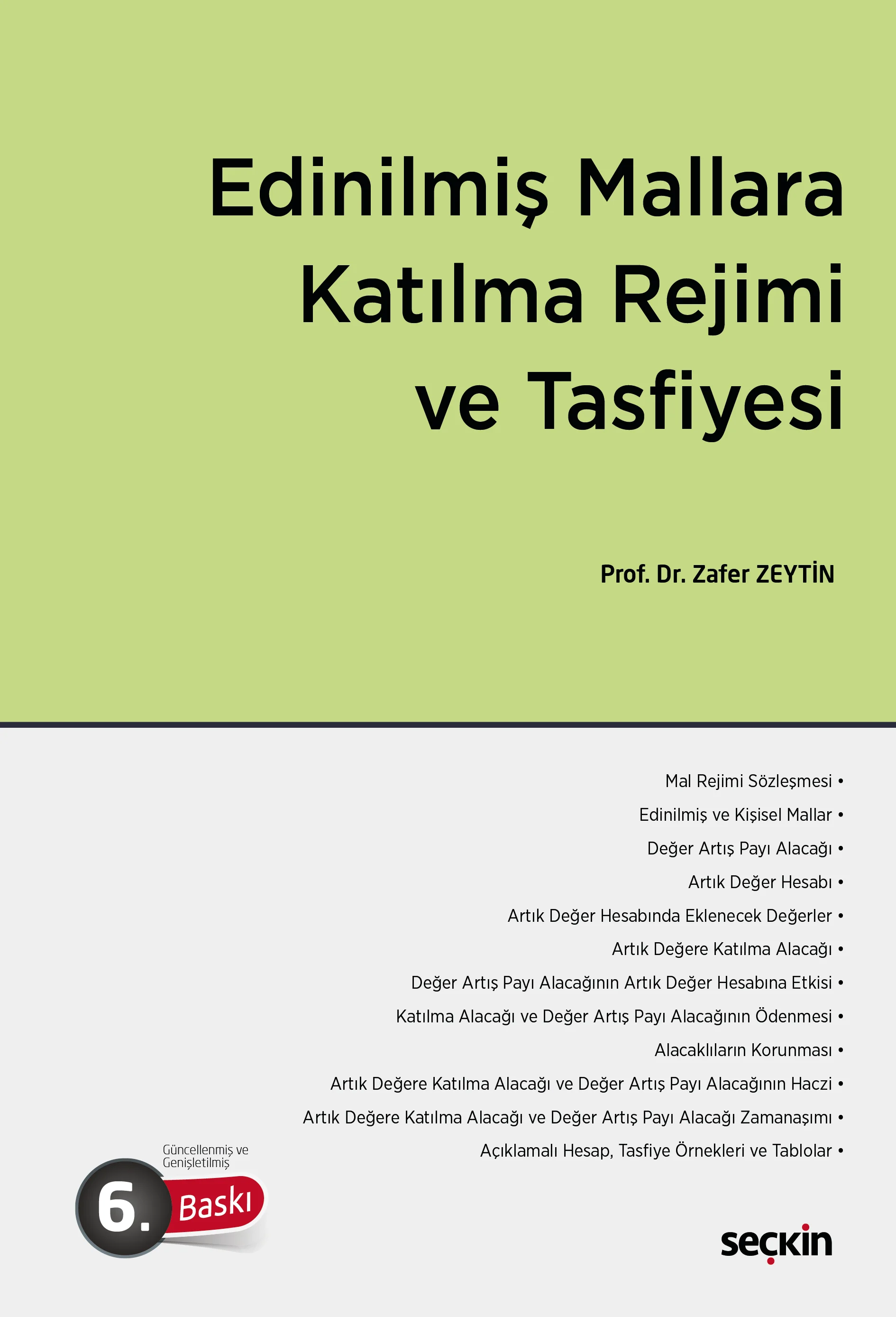 Seçkin Yayıncılık Edinilmiş Mallara Katılma Rejimi ve Tasfiyesi (Zafer Zeytin)