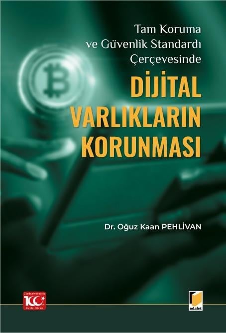 Adalet Yayınevi Dijital Varlıkların Korunması (Oğuz Kaan Pehlivan)
