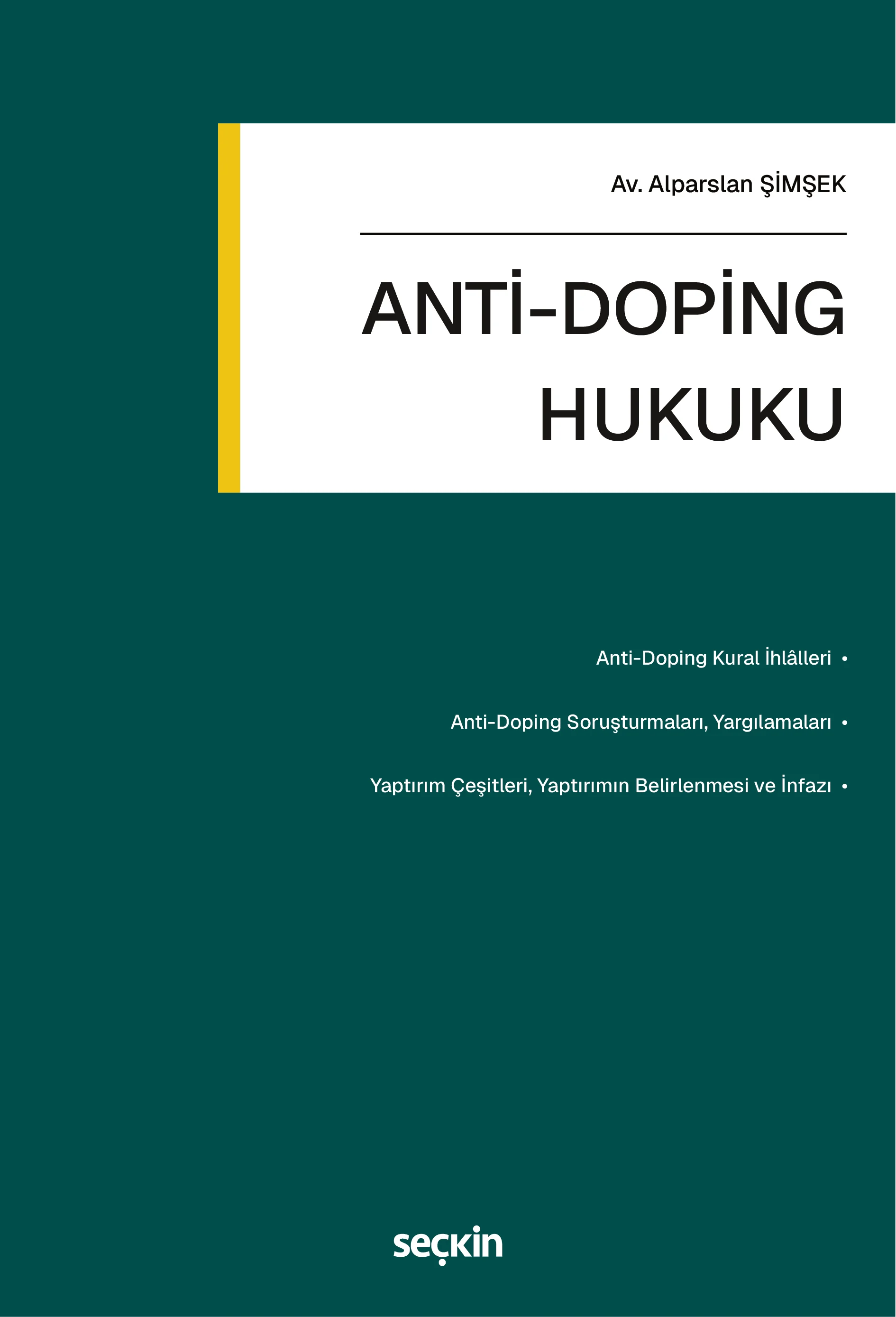 Seçkin Yayınevi AntiDoping Hukuku (Alparslan Şimşek)