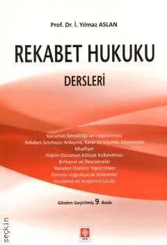 Ekin Yayınları Rekabet Hukuku Dersleri (Yılmaz Aslan)