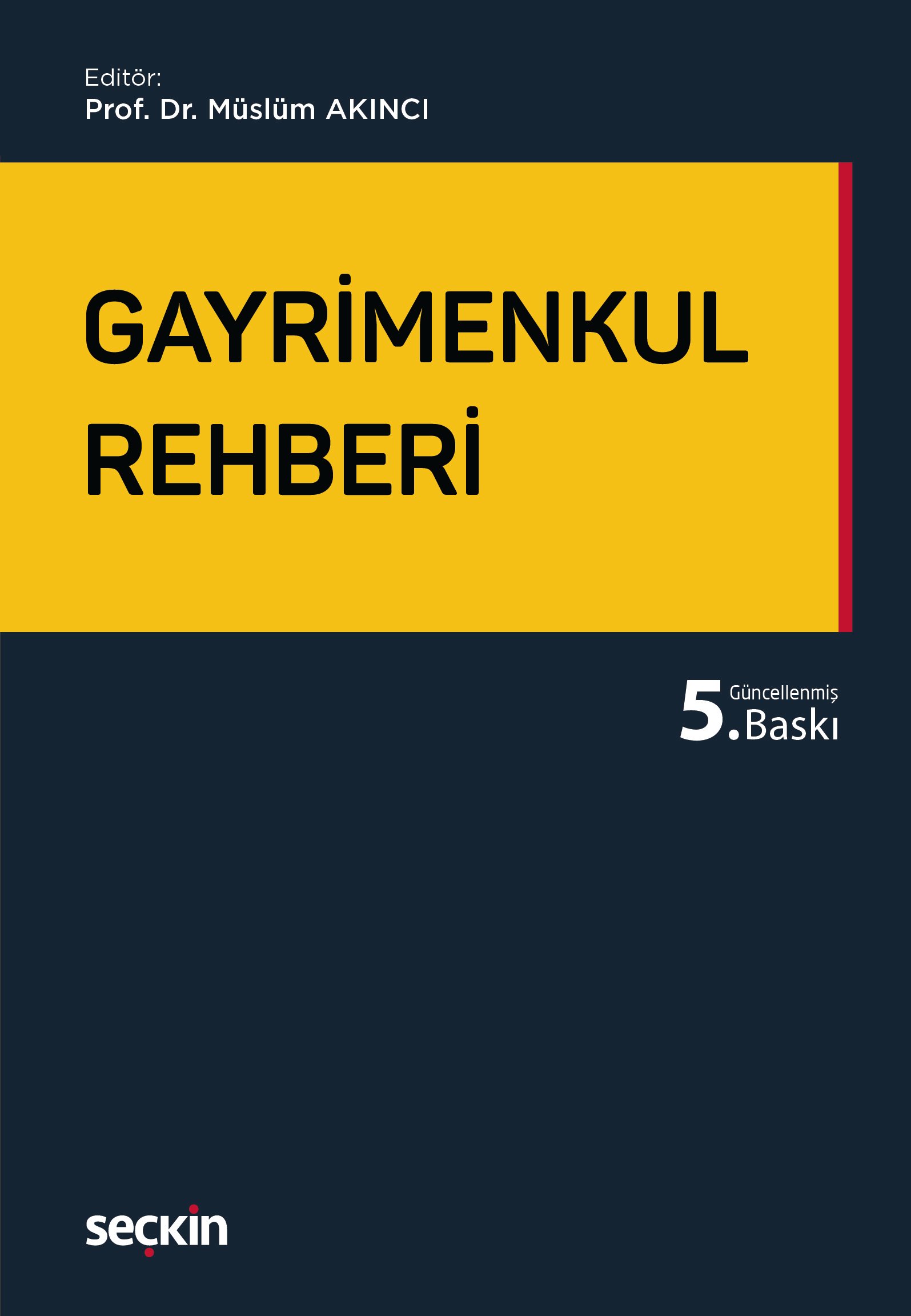 Seçkin Yayınevi Gayrimenkul Rehberi (Müslüm Akıncı)