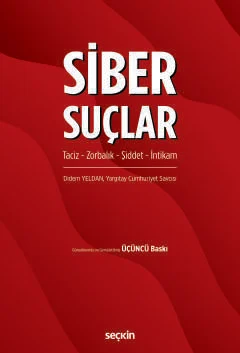 Seçkin Yayınevi Siber Suçlar Taciz  Zorbalık  Şiddet  İntikam (Didem Yeldan)