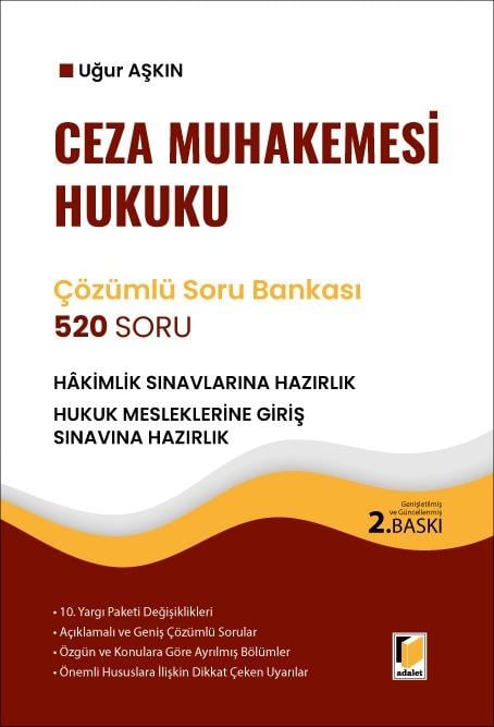 Adalet Yayınevi Ceza Muhakemesi Hukuku 520 Soru Çözümlü Soru Bankası (Uğur Aşkın)