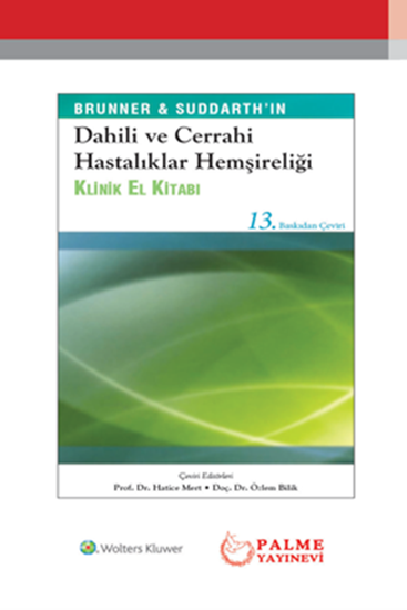 Dahili ve Cerrahi Hastalıklar Hemşireliği Klinik El Kitabı Palme Yayınevi