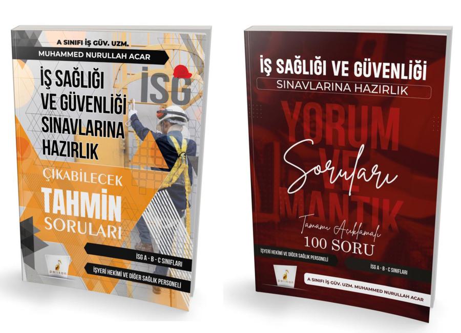 Pelikan İş Sağlığı ve Güvenliği İSG Çıkabilecek Tahmin Soruları ve İSG Yorum ve Mantık Soruları  - Muhammed Nurullah Acar Pelikan Yayınları
