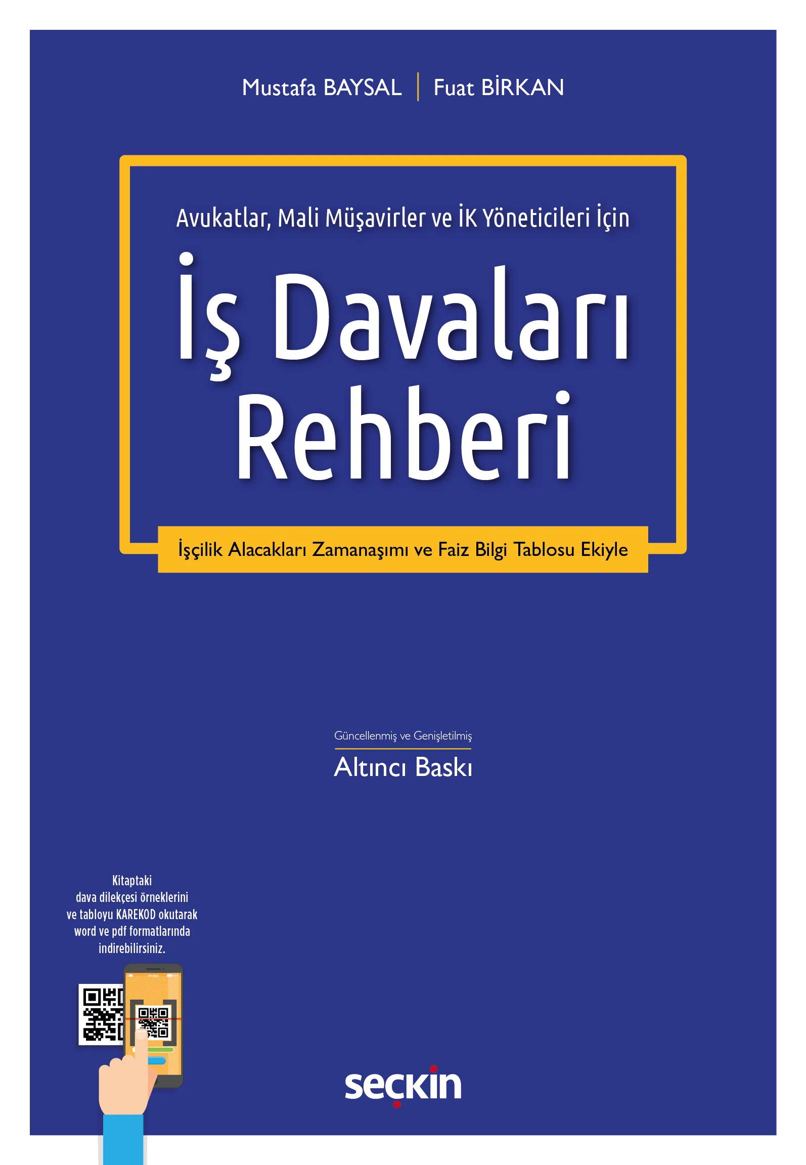 Seçkin Yayınları İş Davaları Rehberi (Mustafa Baysal, Fuat Birkan) Mustafa Baysal