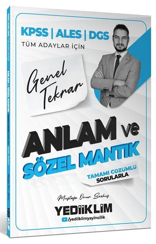 Yediiklim KPSS ALES DGS Anlam ve Sözel Mantık Genel Tekrar Soru Bankası Çözümlü - Mustafa Onur Bozkuş Yediiklim Yayınları