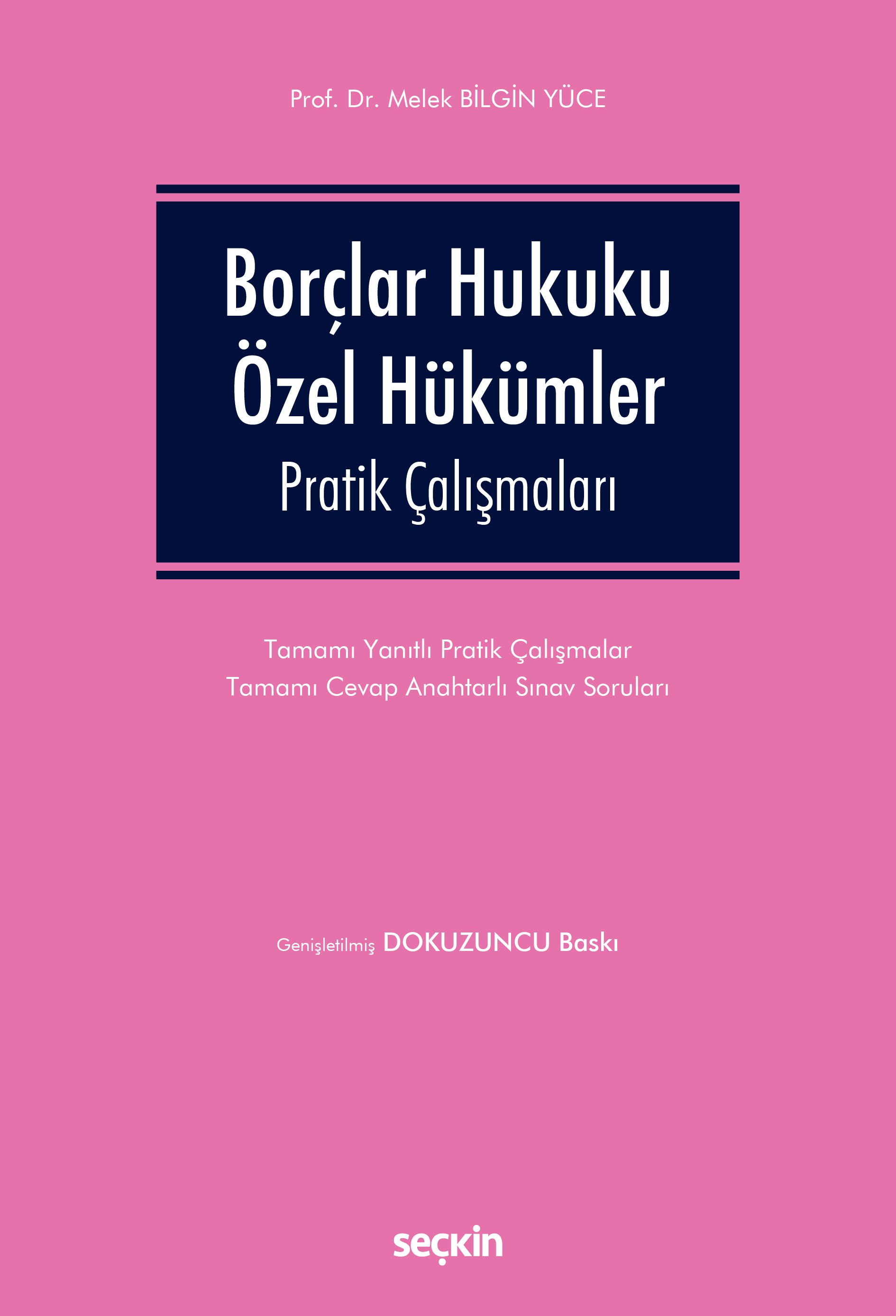Seçkin Yayınevi Borçlar Hukuku Özel Hükümler Pratik Çalışmaları (Melek Bilgin Yüce)