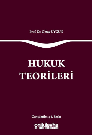 Onİki Levha Yayınevi Hukuk Teorileri (Oktay Uygun)
