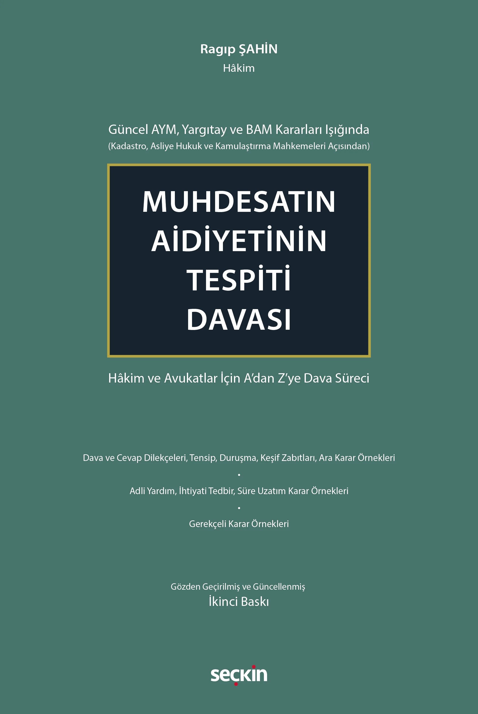 Seçkin Yayınevi Muhdesatın Aidiyetinin Tespiti Davası (Ragıp Şahin)
