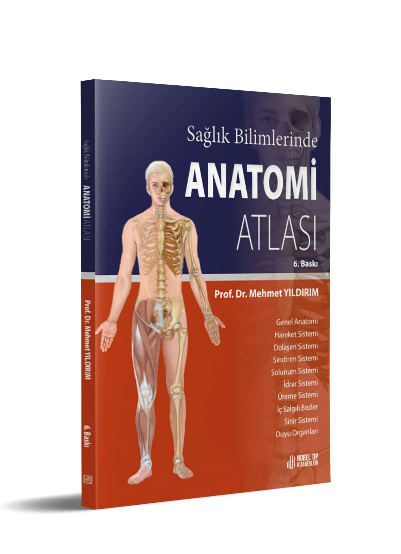 Nobel Tıp Kitabevi Sağlık Bilimlerinde Anatomi Atlası 6.Baskı (Mehmet Yıldırım)