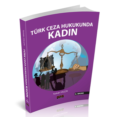 Savaş Yayınevi Türk Ceza Hukukunda Kadın (Türkan Yalçın)
