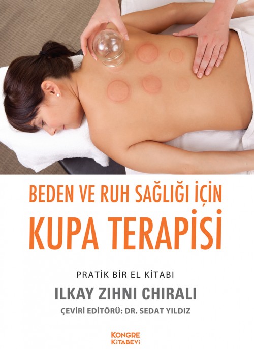 Beden ve Ruh Sağlığı İçin Kupa Terapisi (Sedat YILDIZ)