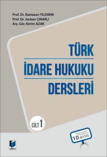 Adalet Yayınları Türk İdare Hukuku Dersleri Cilt: I (Ramazan Yıldırım, Serkan Çınarlı)