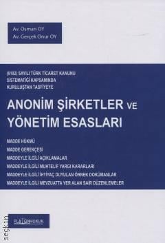 Platon Hukuk Yayınevi Anonim Şirketler ve Yönetim Esasları Av. Osman Oy,Av. Gerçek Onur Oy 1. Baskı,  Ekim 2025
