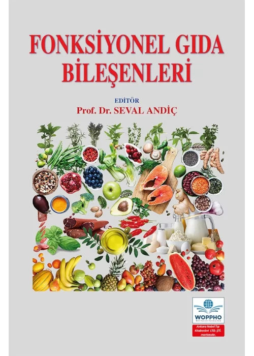 Fonksiyonel Gıda Bileşenleri (Seval ANDİÇ) Ankara Nobel Tıp Kitabevleri