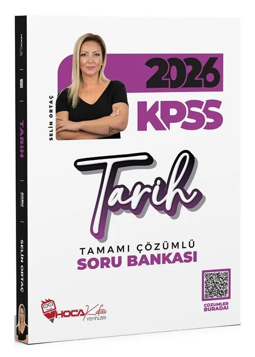 Hoca Kafası 2026 KPSS Tarih Soru Bankası Çözümlü - Selin Ortaç Hoca Kafası Yayınları