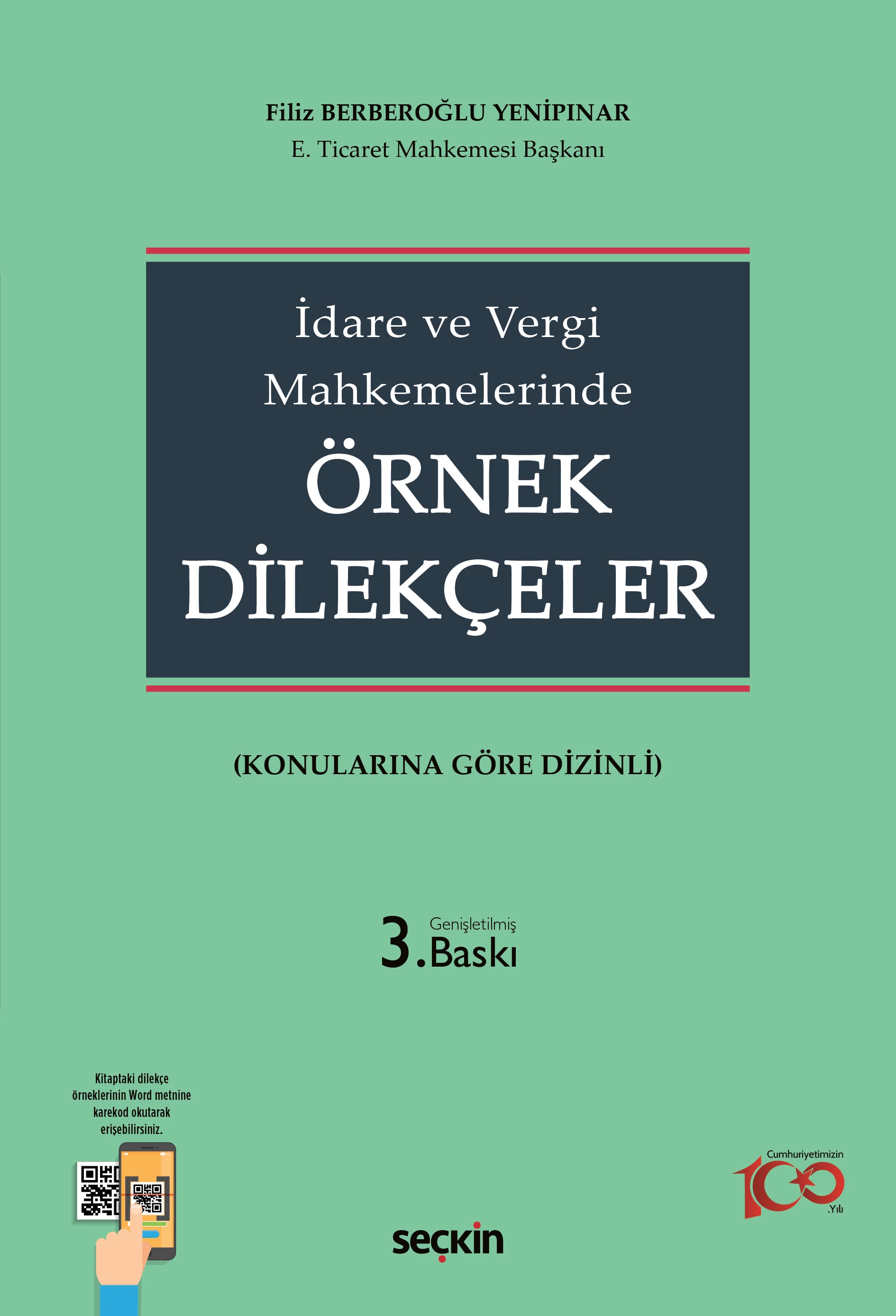 Seçkin Yayıncılık İdare ve Vergi Mahkemelerinde Örnek Dilekçeler (Filiz Berberoğlu Yenipınar)