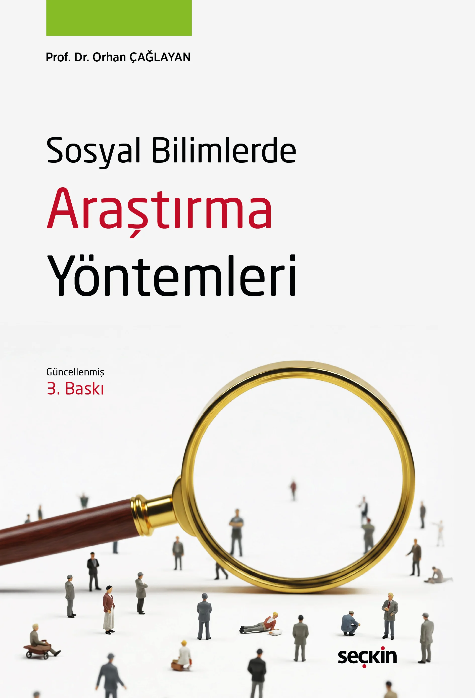 Seçkin Yayıncılık Sosyal Bilimlerde Araştırma Yöntemleri-Orhan Çağlayan