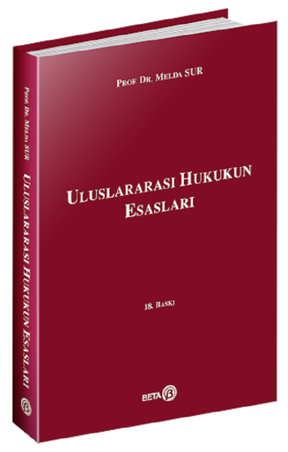 Beta Yayınevi Uluslararası Hukukun Esasları (Melda Sur)