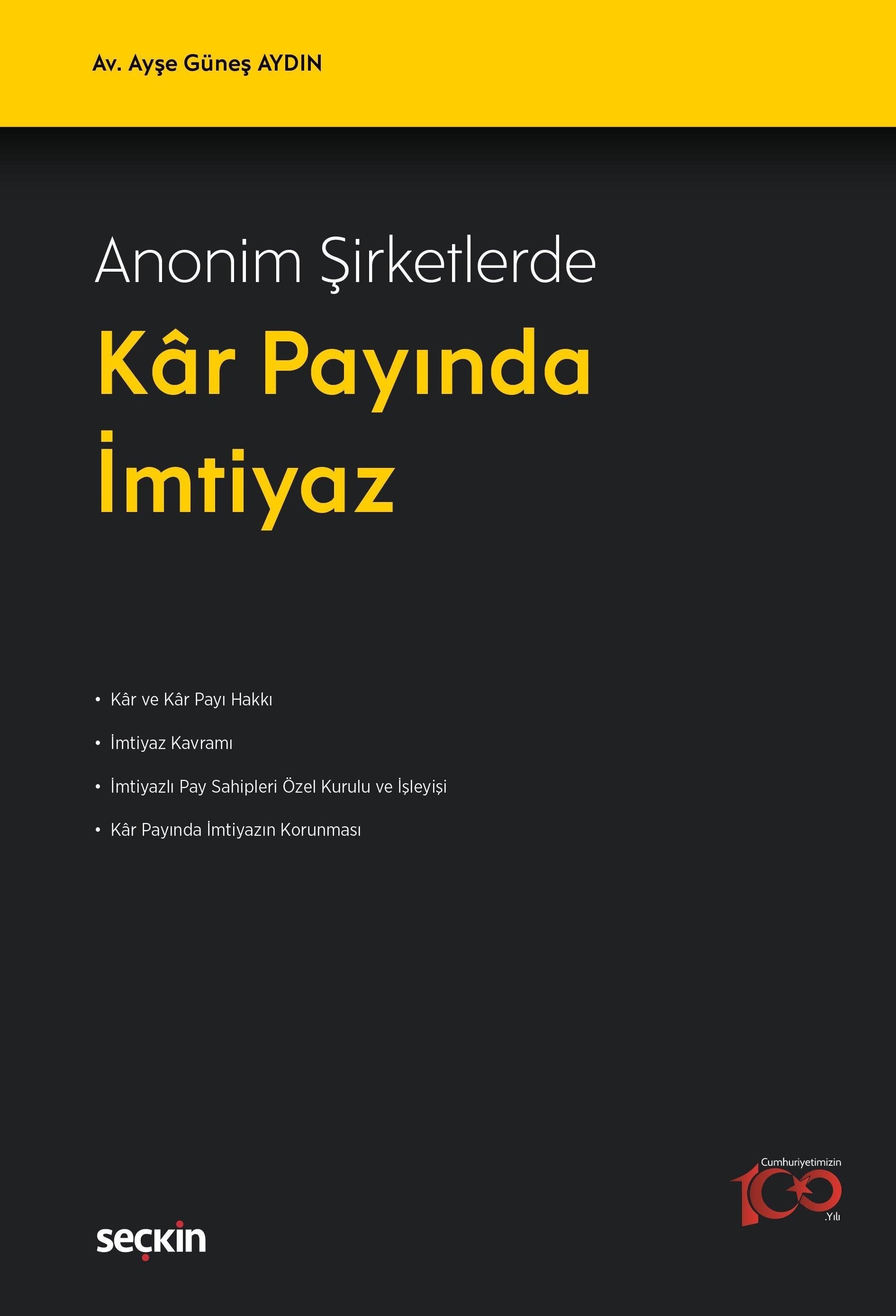 Seçkin Yayınevi Anonim Şirketlerde Kâr Payında İmtiyaz Ayşe Güneş Aydın