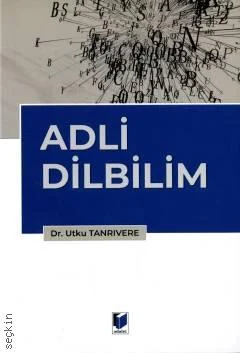 Adalet Yayınevi Adli Dilbilim (Utku Tanrıvere)