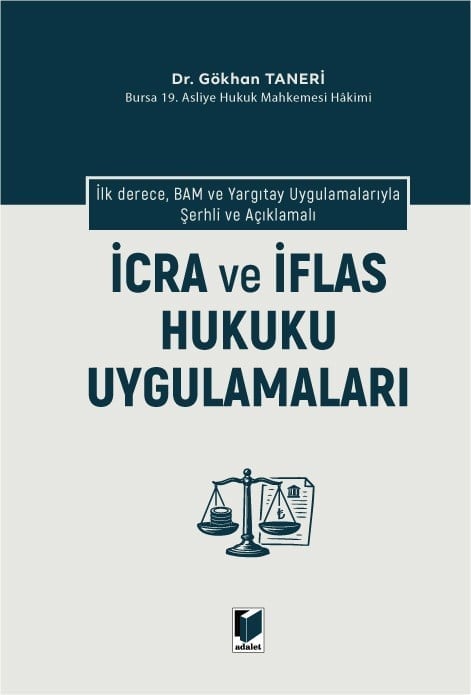 Adalet Yayınevi İcra ve İflas Hukuku Uygulamaları (Gökhan Taneri)