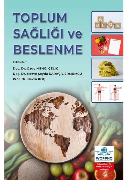 Toplum Sağlığı ve Beslenme (Özge MENGİ ÇELİK) Ankara Nobel Tıp Kitabevleri
