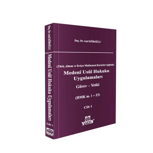 Yetkin Yayınevi Medenî Usûl Hukuku Uygulamaları Görev - Yetki ( Fatih Yıldırım)