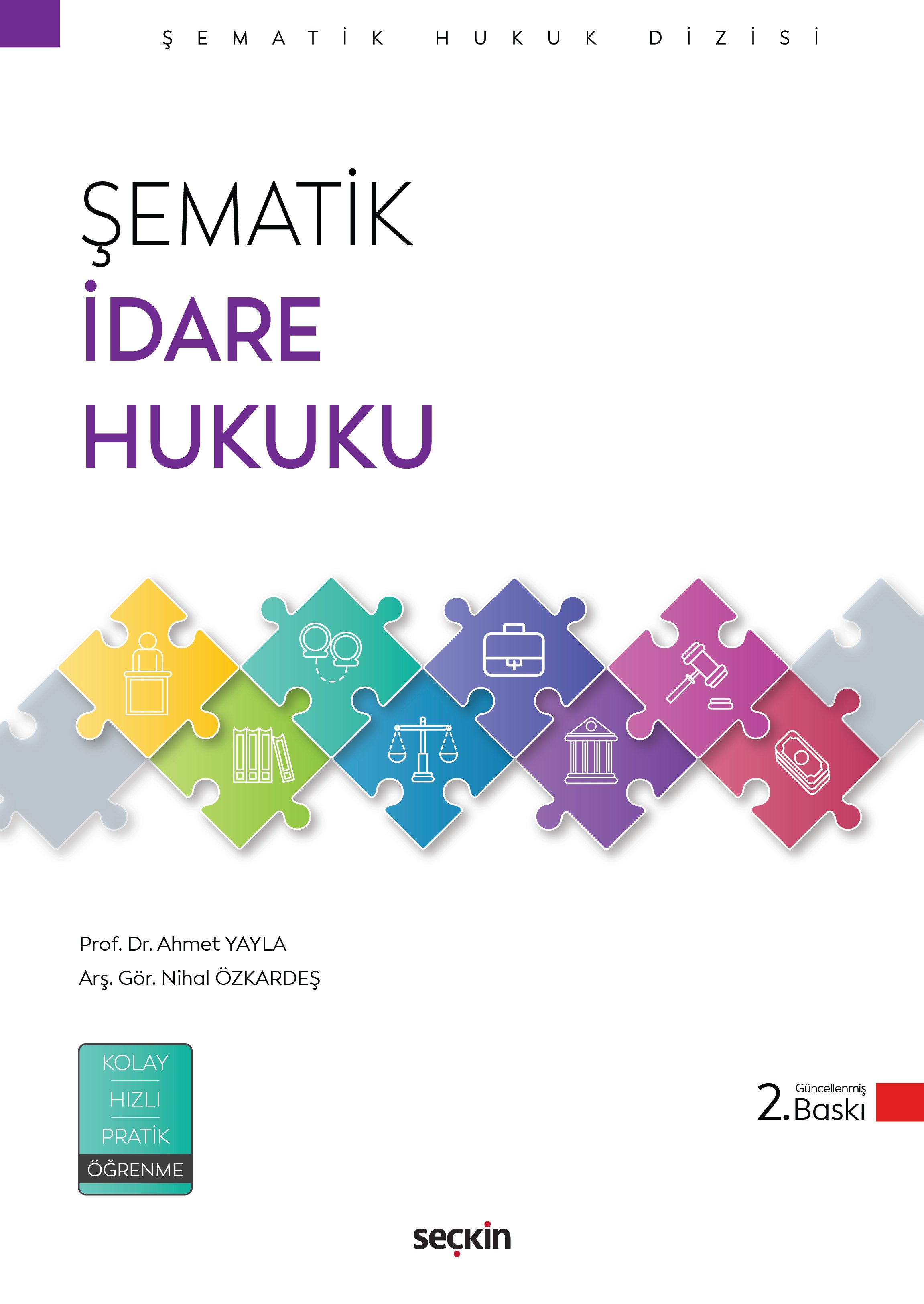 Seçkin Yayınevi Şematik İdare Hukuku (Ahmet Yayla) Ahmet Yayla